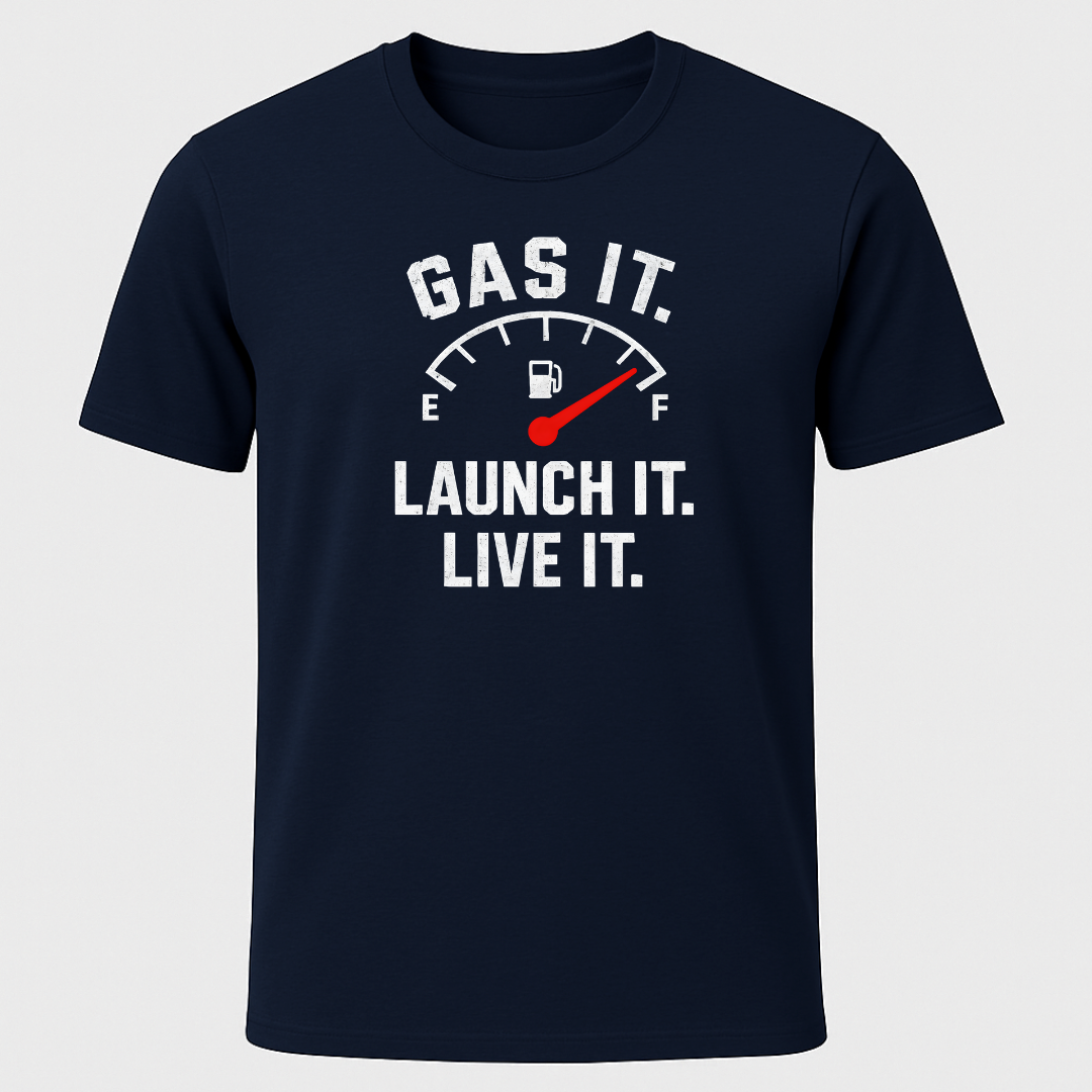 Gas it, Live it T-Shirt