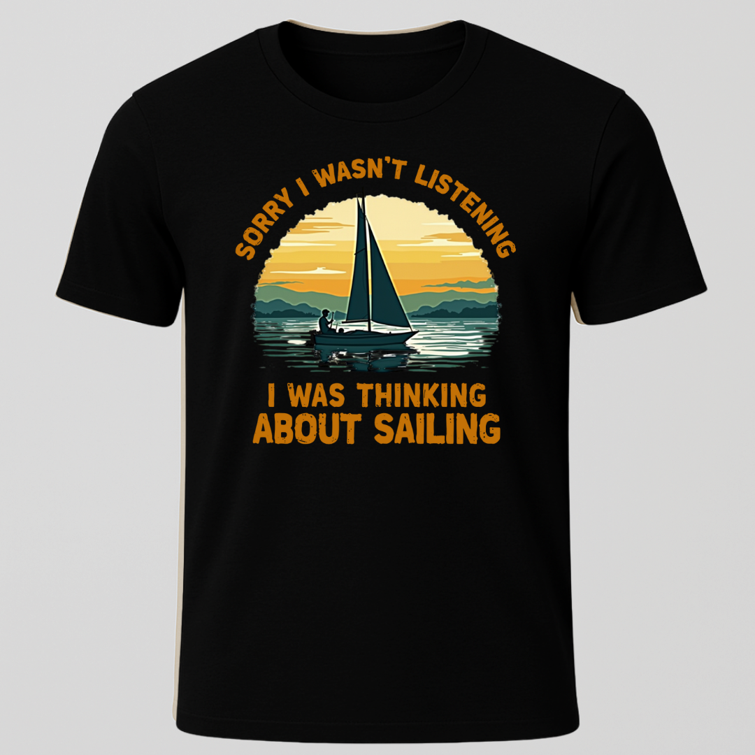 Wasn't Listening T-Shirt