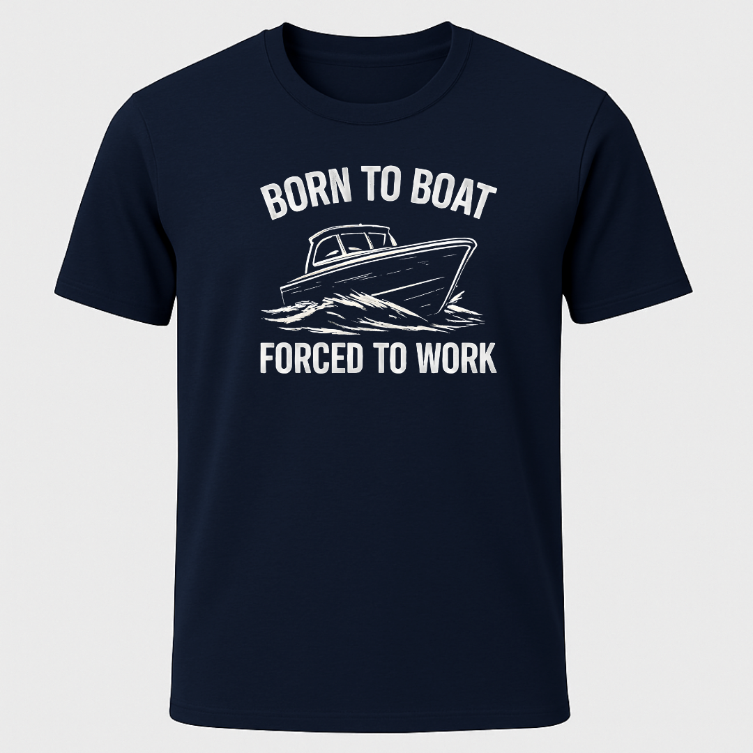 Born to Boat...T-Shirt