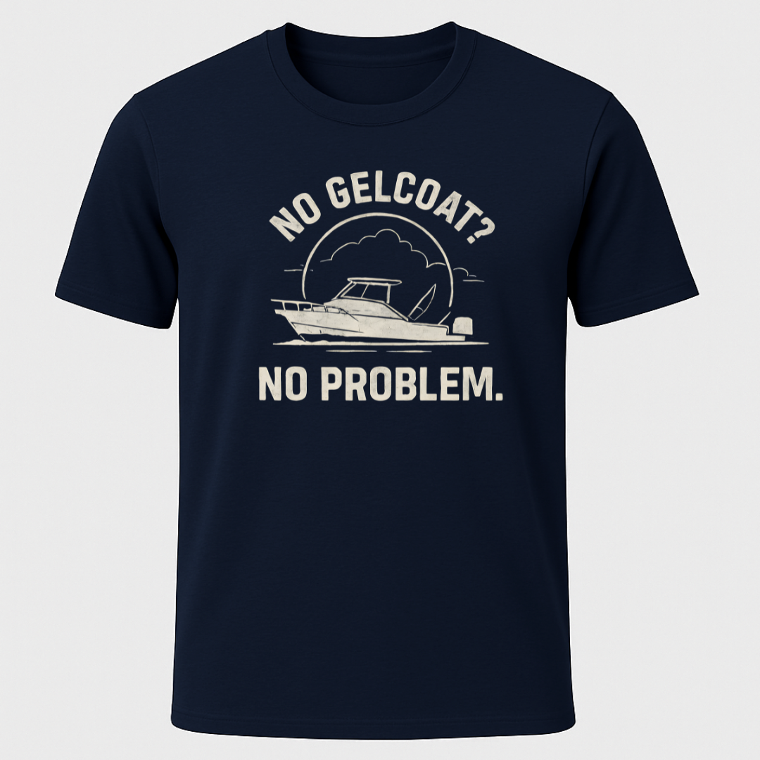 No Gelcoat T-Shirt