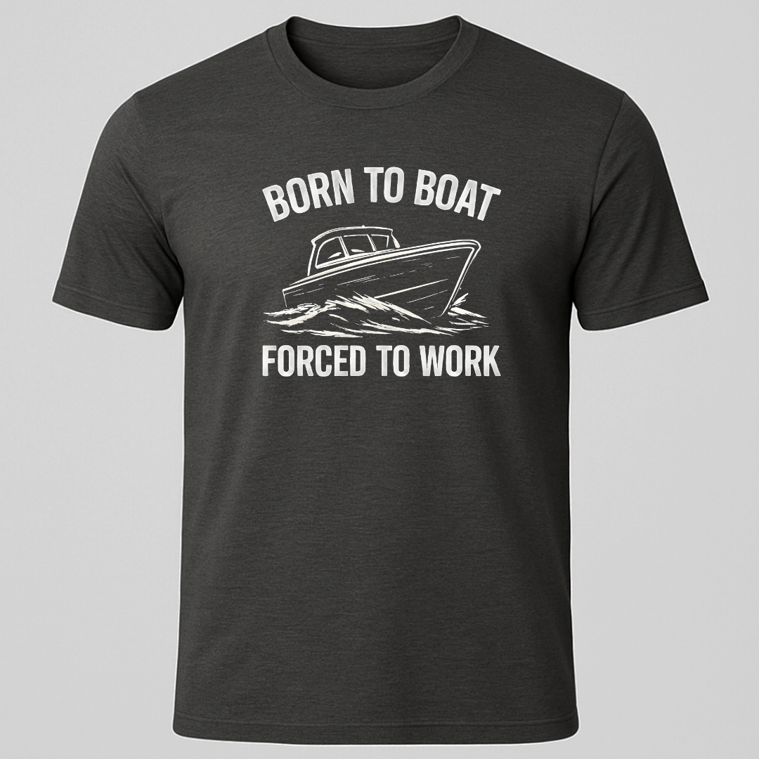 Born to Boat...T-Shirt