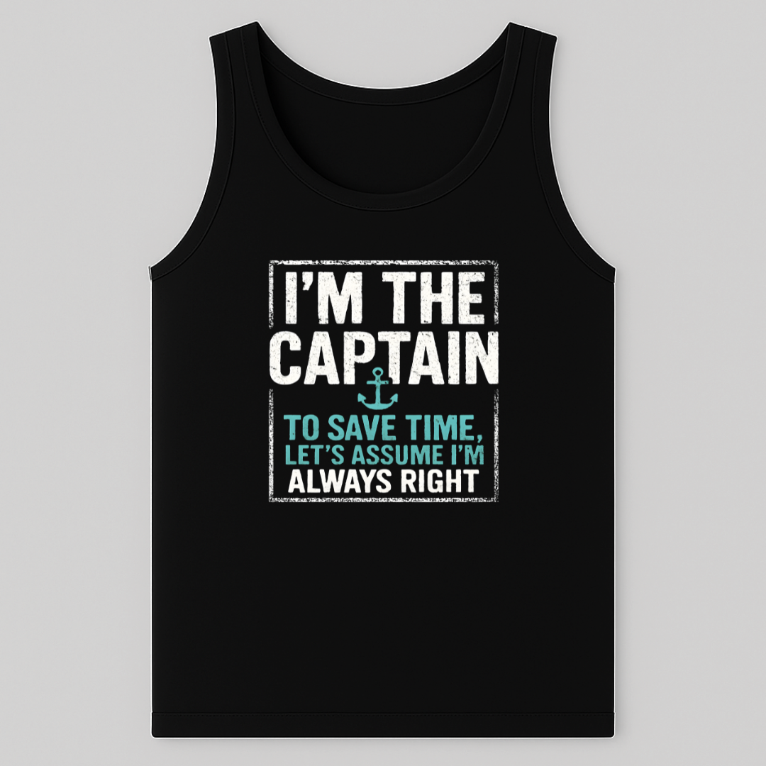Captain is Right Tank-Top