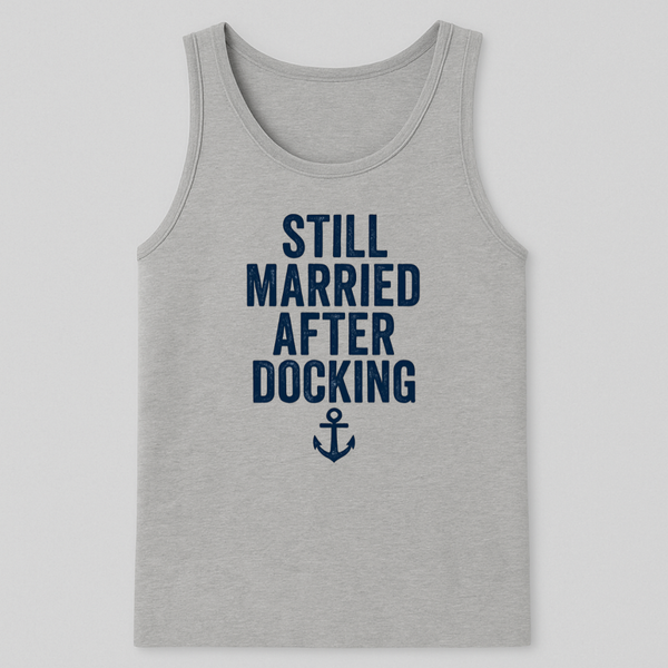 Docking Still Married Tank-Top
