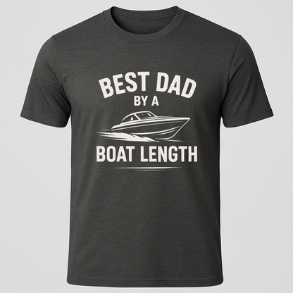 Best Dad By A Boats Length T-Shirt