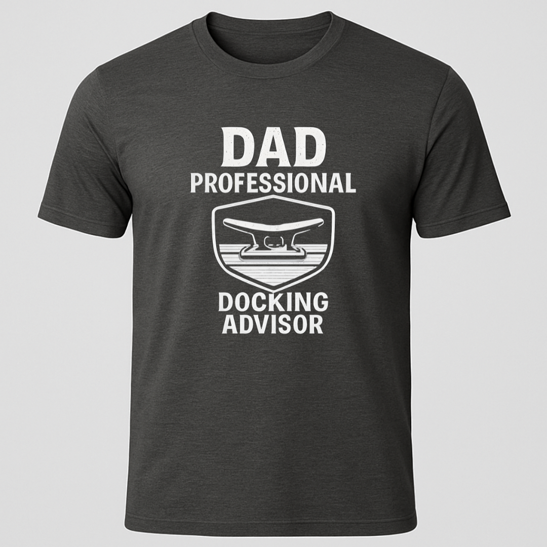 Dad, Docking Advisor T-Shirt