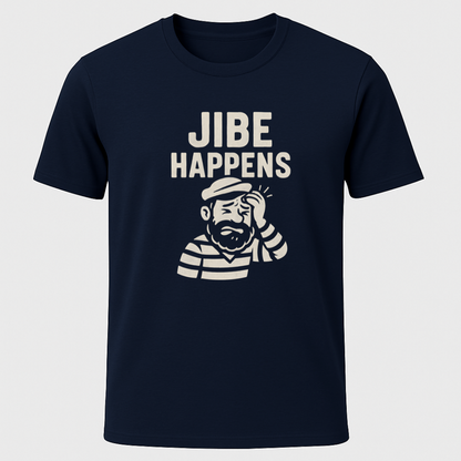 Ouch Jibe Happens T-Shirt