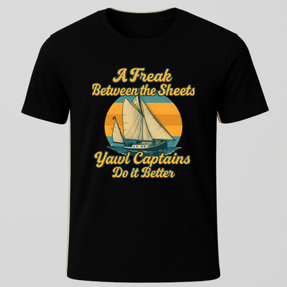 A Freak Yawl T-Shirt