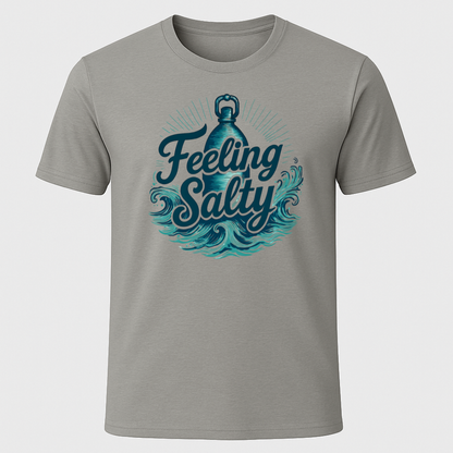 Feeling Salty T-Shirt