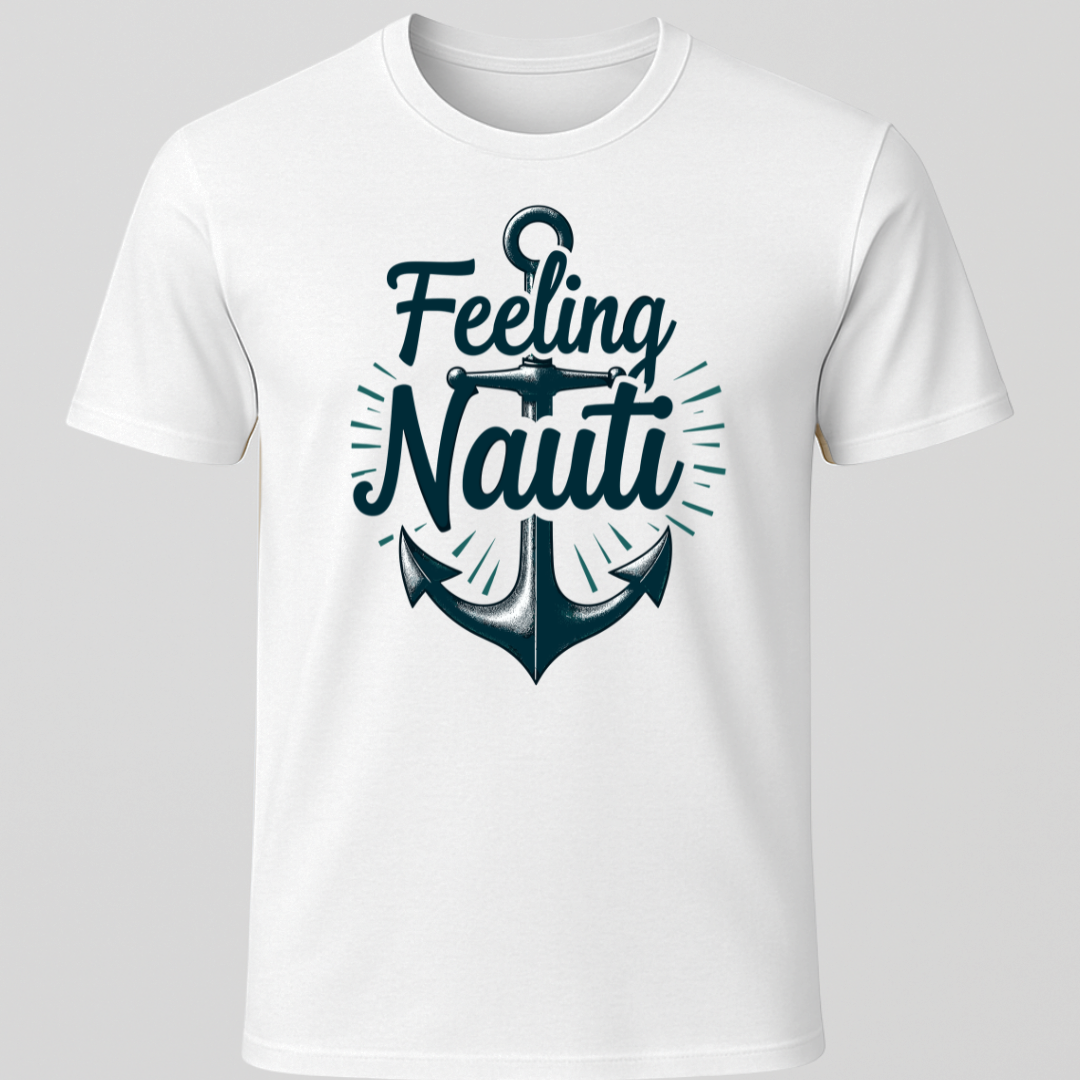 Feeling Nauti T-Shirt