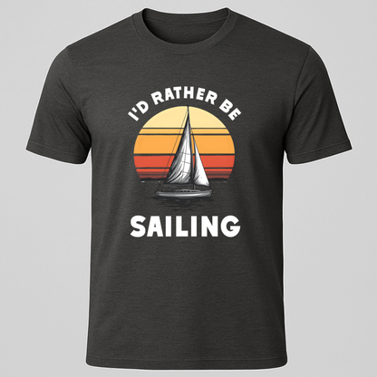Rather Be Sailing Sunset T-Shirt