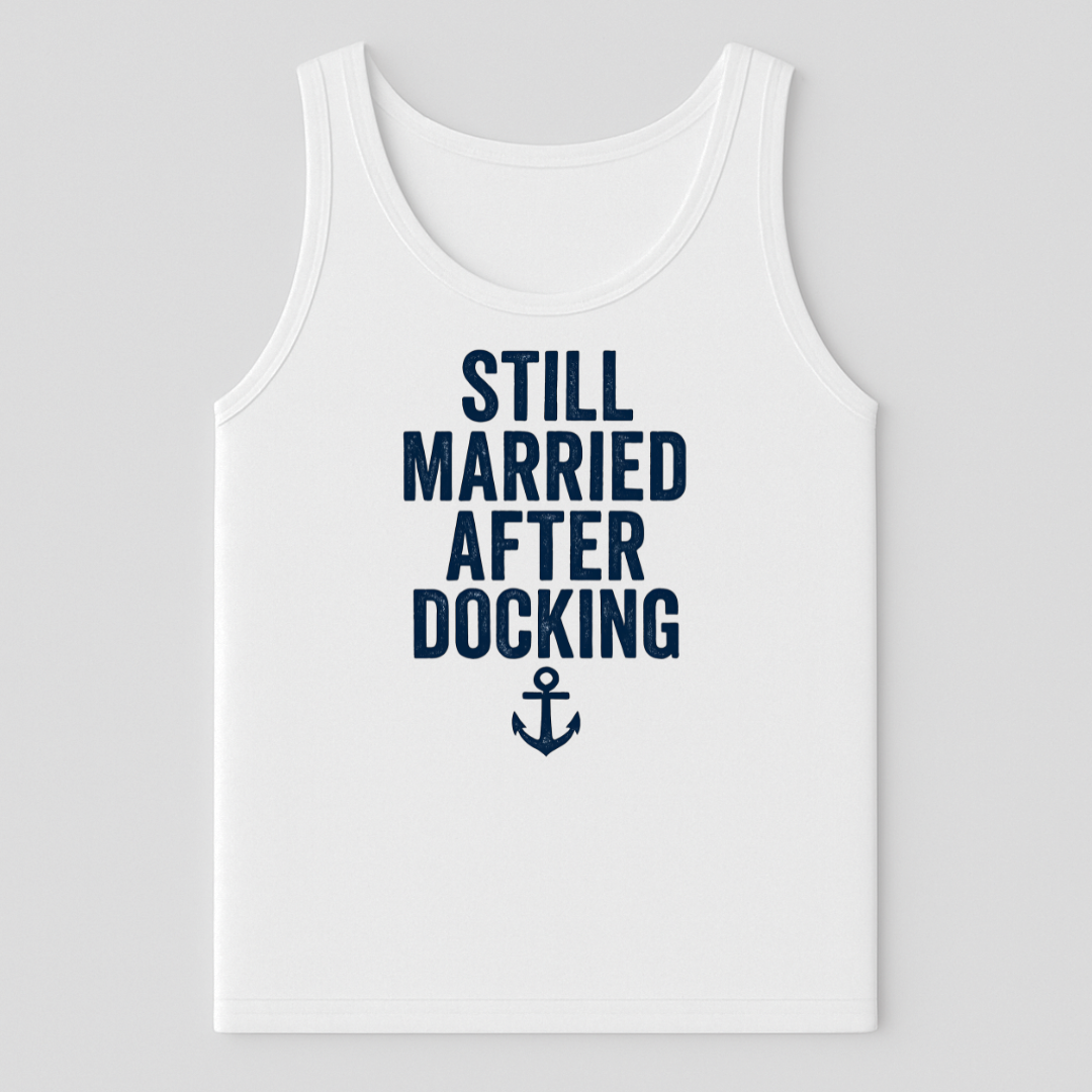 Docking Still Married Tank-Top