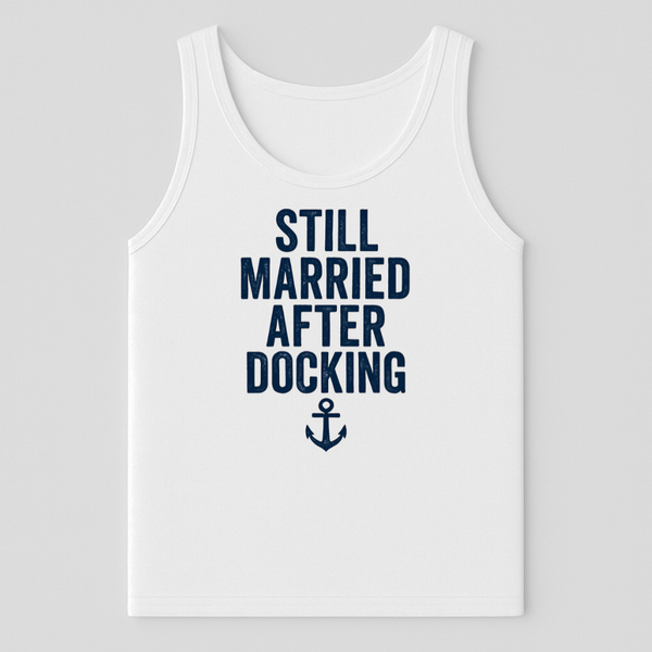 Docking Still Married Tank-Top