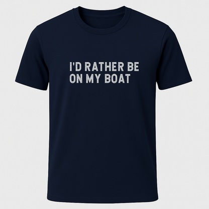 I'd Rather T-Shirt