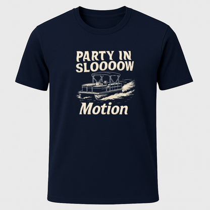 Party In Slow Mo T-Shirt