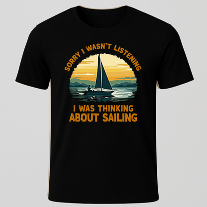 Wasn't Listening T-Shirt