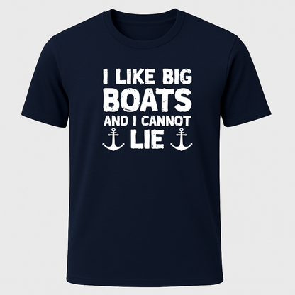 I Like Big Boats T-Shirt