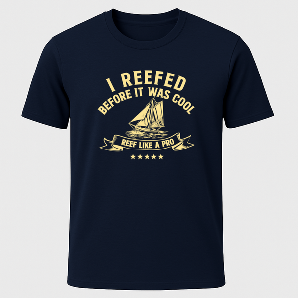 I Reefed T-Shirt