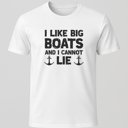 I Like Big Boats T-Shirt