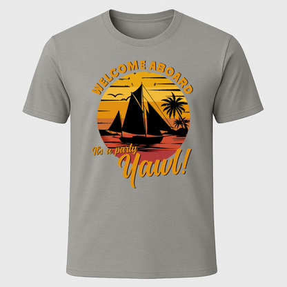 Party Yawl T-Shirt