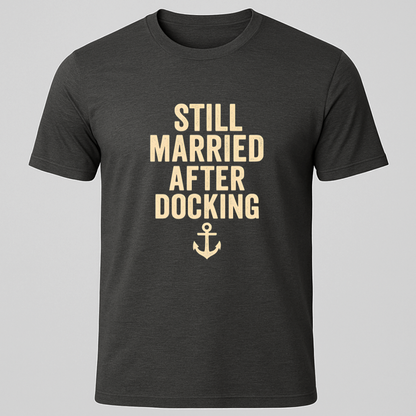 Docking, Still Married T-Shirt