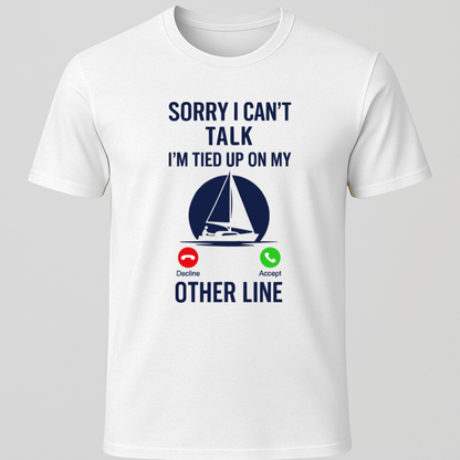 Can't Talk T-Shirt