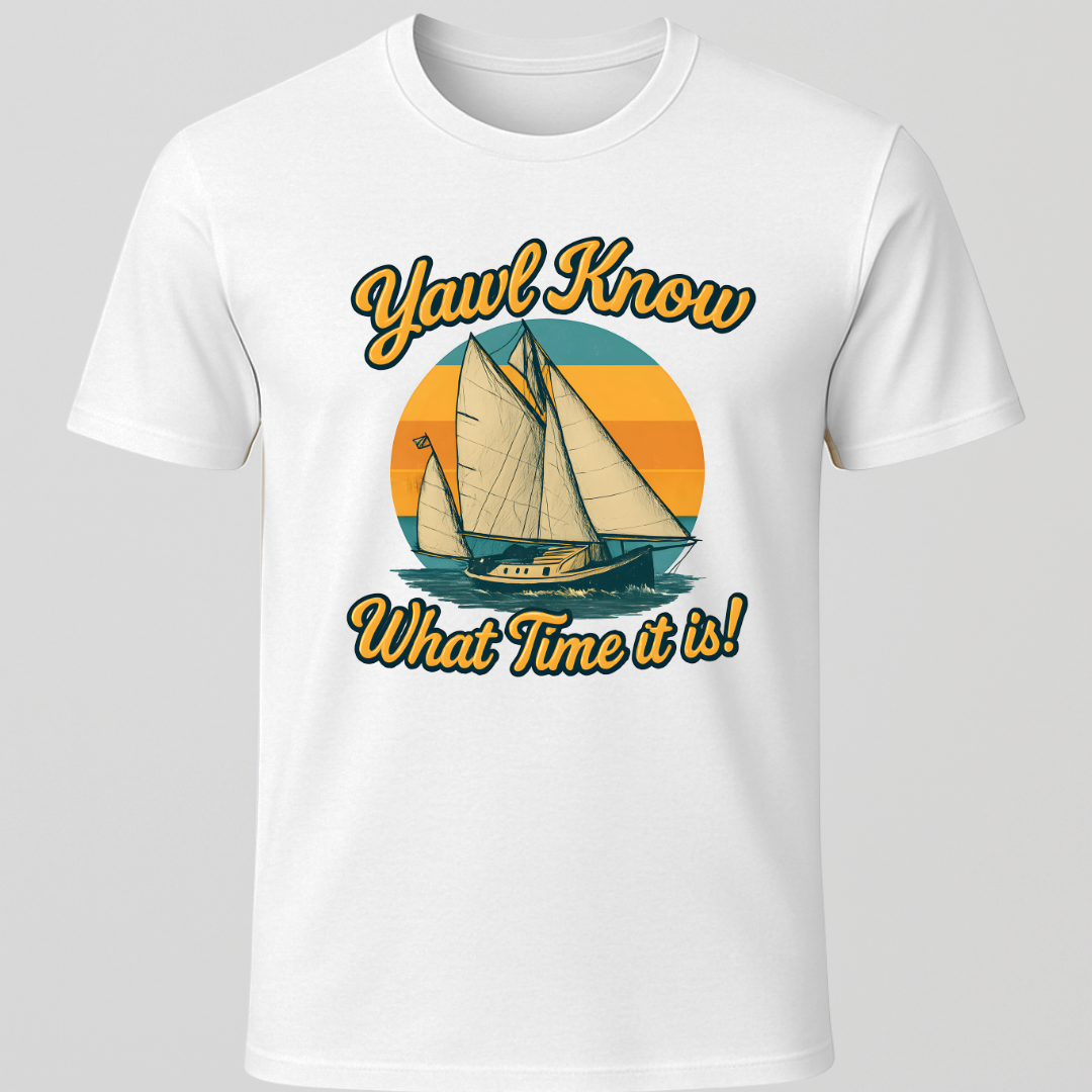 Yawl Know T-Shirt