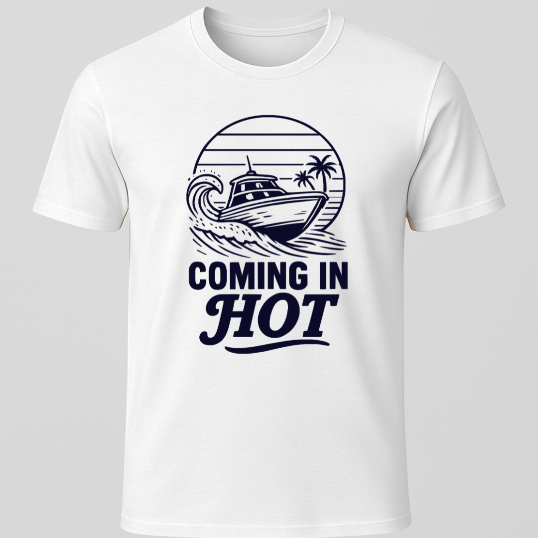 Coming In Hot T-Shirt