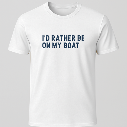 I'd Rather T-Shirt