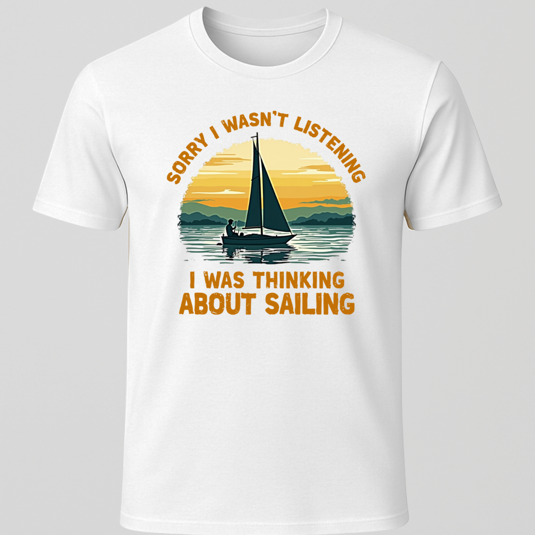 Wasn't Listening T-Shirt