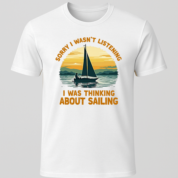Wasn't Listening T-Shirt