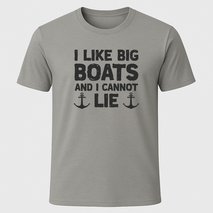 I Like Big Boats T-Shirt