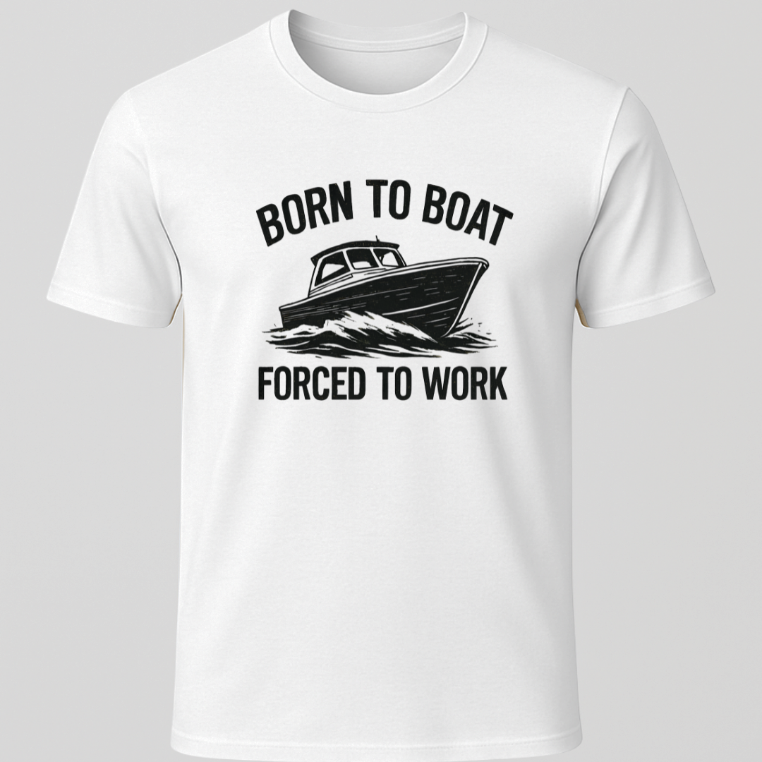 Born to Boat...T-Shirt