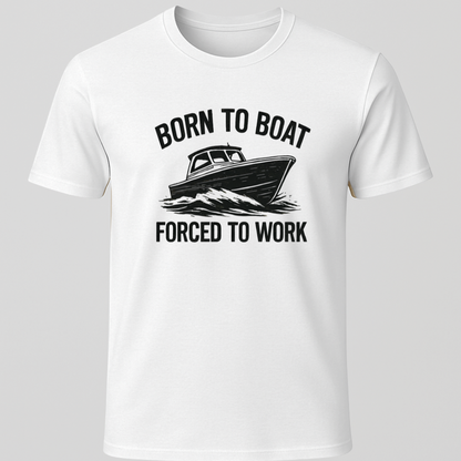 Born to Boat...T-Shirt