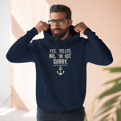 I Yelled, No Regrets Hoodie